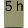 5 h door Haken