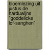 Bloemlezing uit Justus de Harduwijns "Goddelicke lof-sanghen" by J. de Harduwijn