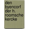 Den byencorf der H. Roomsche Kercke door P. van Marnix van Sint Aldegonde