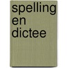 Spelling en dictee by Keuken