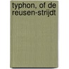 Typhon, of De reusen-strijdt door W.G. van Focquenbroch