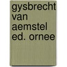 Gysbrecht van aemstel ed. ornee by Vondel