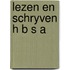 Lezen en schryven h b s a