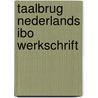 Taalbrug nederlands ibo werkschrift door Hermsen