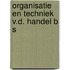 Organisatie en techniek v.d. handel b s