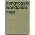 Zangvogels wandplaat map
