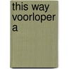 This way voorloper a door Mellgren