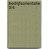 Bedrijfsorientatie 3/4 by W. Smits