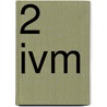 2 Ivm door W. van de Munckhof
