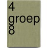 4 Groep 8 door M. Reijers