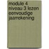 Module 4 niveau 3 Lezen eenvoudige jaarrekening