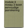 Module 4 niveau 3 Lezen eenvoudige jaarrekening by P. Gabriels