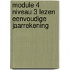 Module 4 niveau 3 Lezen eenvoudige jaarrekening door P. Gabriels