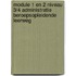 Module 1 en 2 Niveau 3/4 Administratie beroepsopleidende leerweg