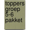 Toppers groep 5-6 pakket door Onbekend