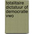 Totalitaire dictatuur of democratie vwo