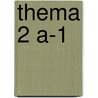Thema 2 A-1 door R. Berends