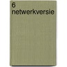 6 Netwerkversie by L. Schuffelers