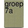 Groep 7A door R. Rouvroye