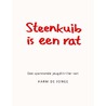 Steenkuib is een rat door Harm de Jonge