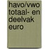 Havo/vwo totaal- en deelvak euro