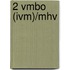 2 Vmbo (ivm)/mhv
