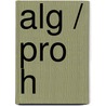 Alg / pro h door E. Hondius-Schoots