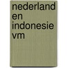 Nederland en Indonesie vm door P. Fruytier