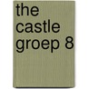 The Castle groep 8 door Yvonne Meijer