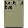 Fondslijst BVE by Unknown