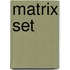 Matrix set
