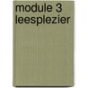 Module 3 Leesplezier door I. van den Berg