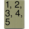 1, 2, 3, 4, 5 door Ann De Bode