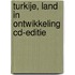 Turkije, land in ontwikkeling cd-editie