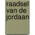 Raadsel van de jordaan