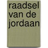 Raadsel van de jordaan by Beke