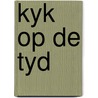 Kyk op de tyd door Schoormans