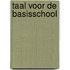 Taal voor de basisschool