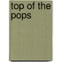 Top of the pops