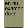 En nu examen doen by Kock