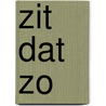Zit dat zo by Looy