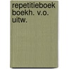 Repetitieboek boekh. v.o. uitw. by Schelfhout