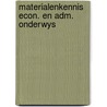Materialenkennis econ. en adm. onderwys door Kock