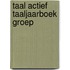 Taal actief taaljaarboek groep