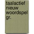 Taalactief nieuw woordspel gr.