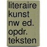 Literaire kunst nw ed. opdr. teksten door Karel Smolders