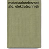 Materiaalonderzoek afd. elektrotechniek by Kockx