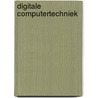 Digitale computertechniek door Adolph Hendriks