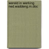 Wereld in werking ned.waddeng.m.doc door Houppermans