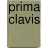 Prima clavis door Frank Vermeulen